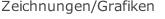 Zeichnungen/Grafiken